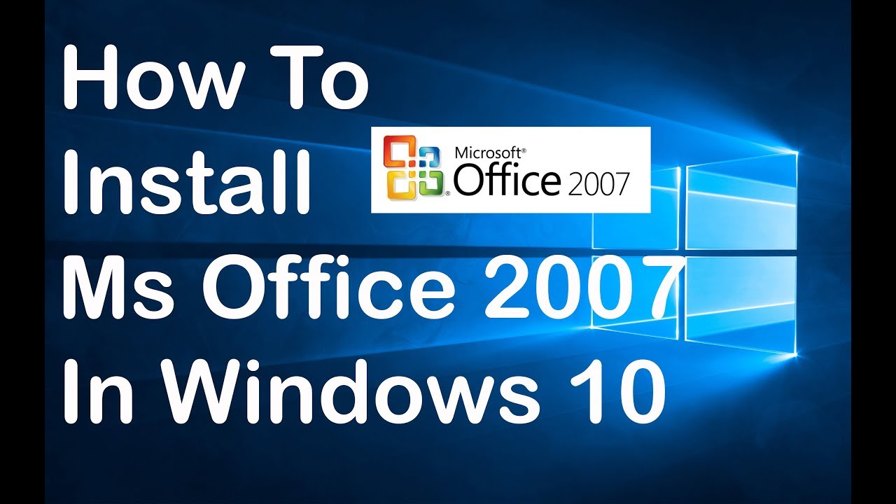 microsoft office 2007 windows 10
